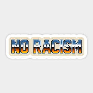 no racism Sticker